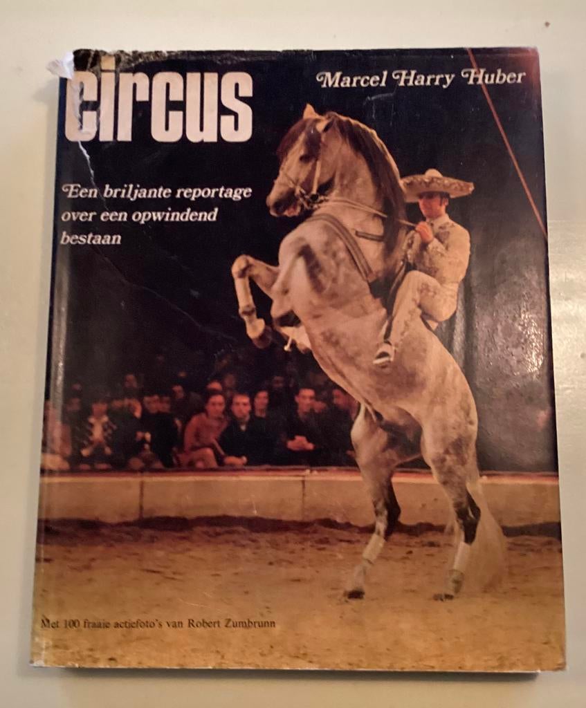 Boek: Circus door Marcel Harry Huber, Ophalen of Verzenden, Gelezen, Overige diersoorten