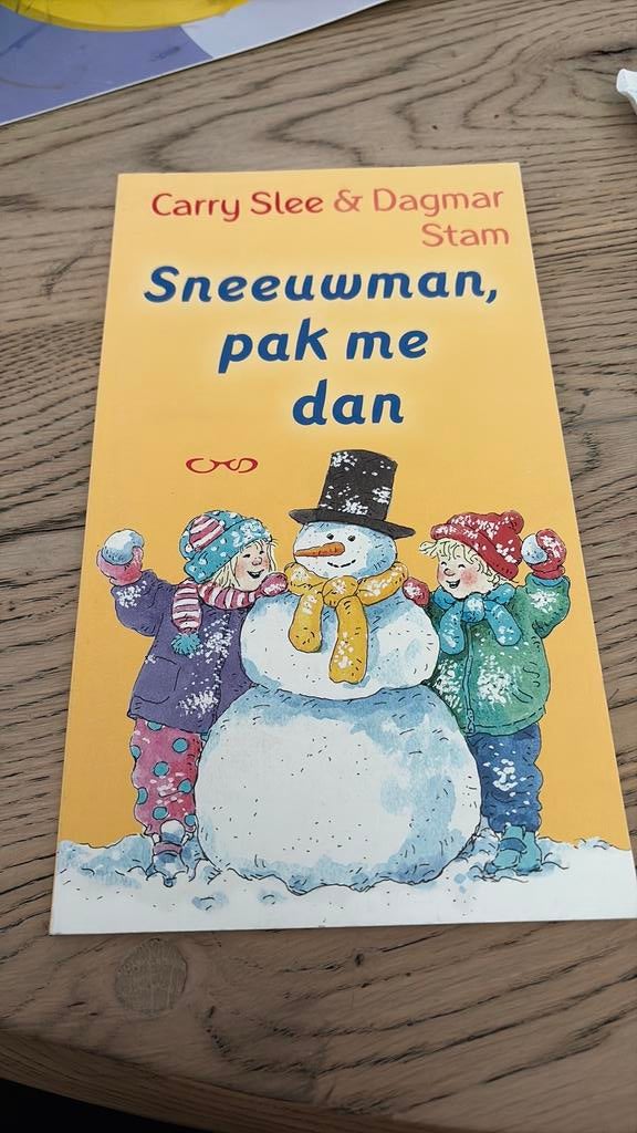NIEUW! C. Slee - Sneeuwman, pak me dan, Fictie algemeen, Carry Slee, Ophalen of Verzenden, Zo goed als nieuw