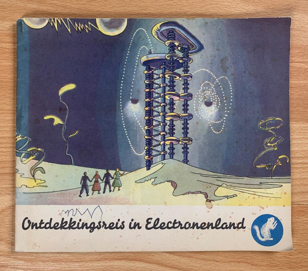 Ontdekkingsreis in Electronenland - Leonard de Vries., Antiek en Kunst, Antiek | Boeken en Bijbels, Ophalen of Verzenden