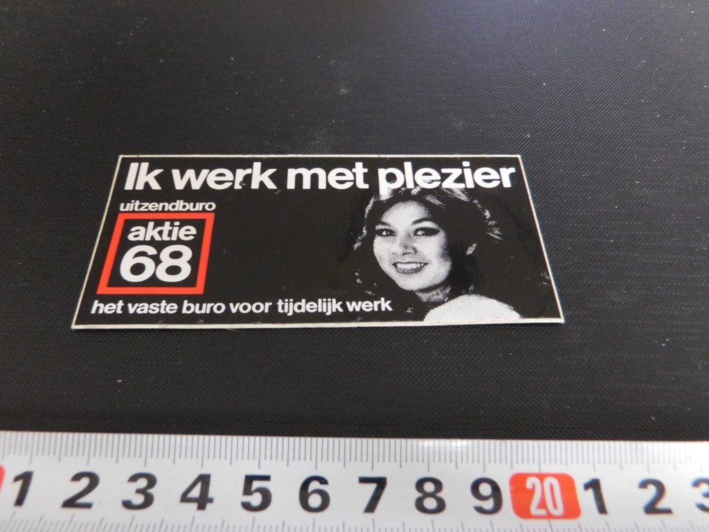 sticker Ik werk met plezier Uitzendburo Aktie 68, Ophalen, Zo goed als nieuw