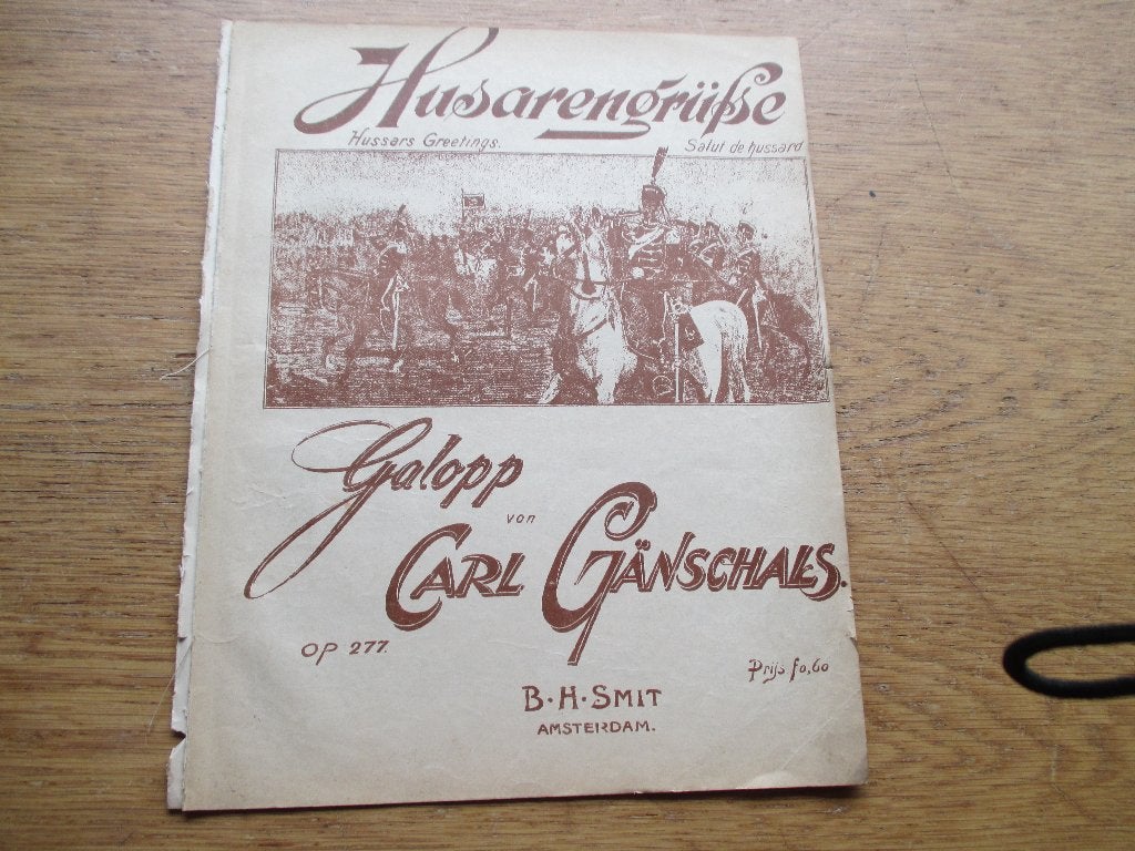 Husarengrüsse - carl gänschals -piano, Muziek en Instrumenten, Bladmuziek, Gebruikt, Klassiek, Ophalen of Verzenden, Artiest of Componist