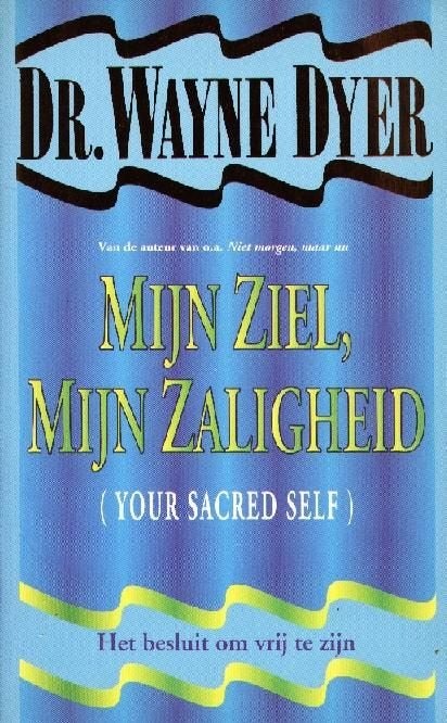 Mijn ziel, mijn zaligheid - Dr Wayne Dyer, Gelezen, Achtergrond en Informatie, Ziel of Sterfelijkheid, Verzenden