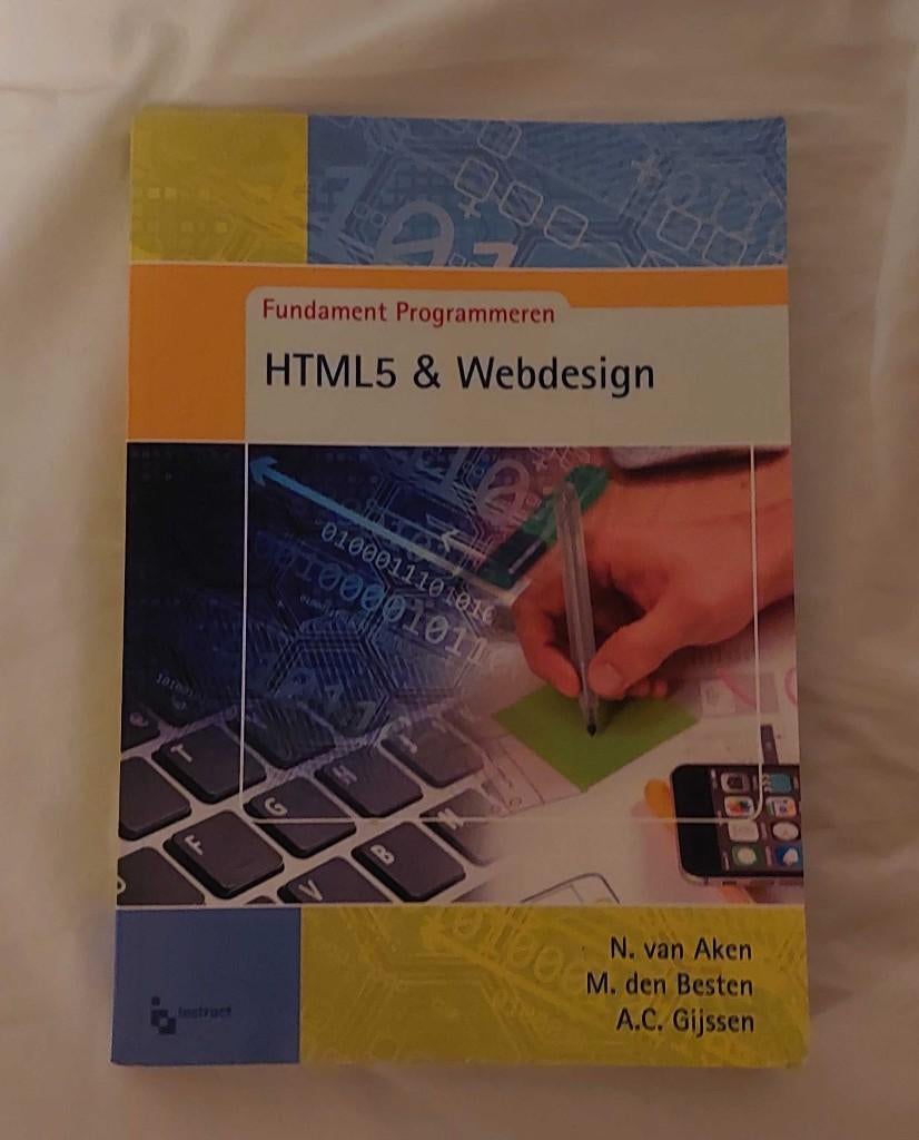 HTML5 & Webdesign 9789046007402, Boeken, Ophalen of Verzenden, Zo goed als nieuw, Programmeertaal of Theorie, N. van Aken