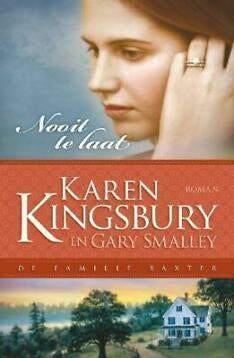 Karen Kingsbury - Nooit te laat, Boeken, Romans, Zo goed als nieuw, Ophalen of Verzenden