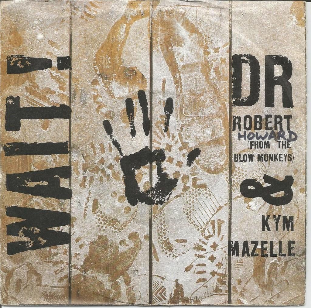 Dr Robert & Kym Mazelle ‎– Wait! (1989), Gebruikt, Fotohoes, 7 inch, Ophalen of Verzenden