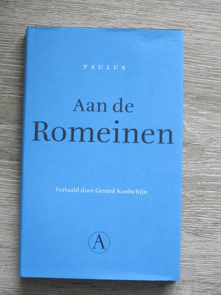 Paulus; aan de romeinen - Gerard Koolschijn, Ophalen of Verzenden, Gelezen