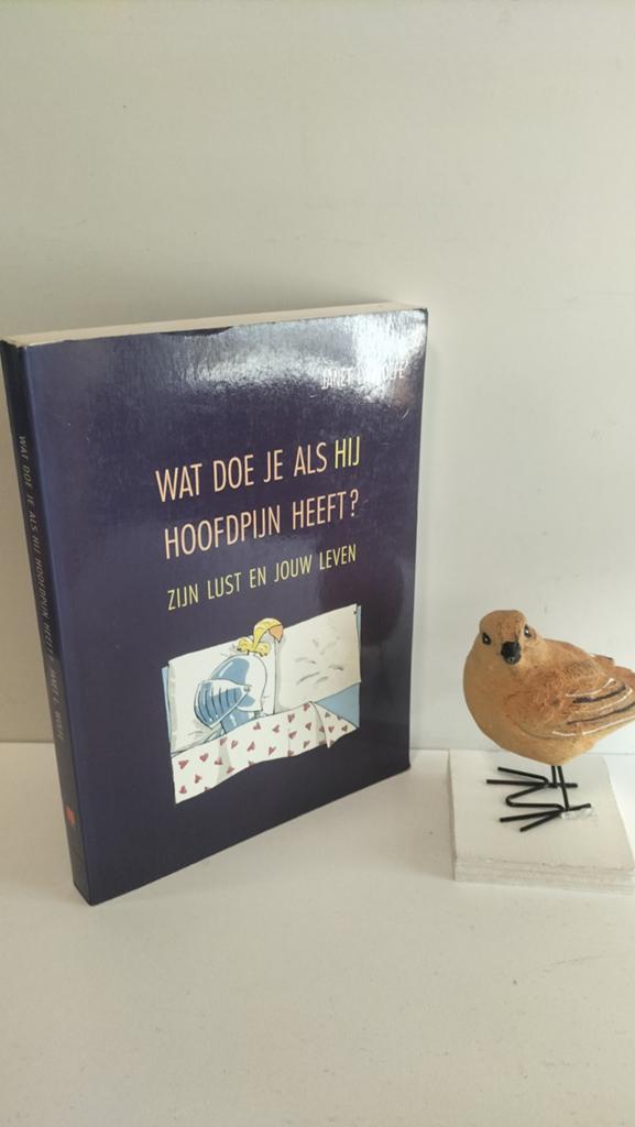 Wolfe, Janet L.; Wat doe je als hij hoofdpijn heeft?, Ophalen of Verzenden, Gelezen