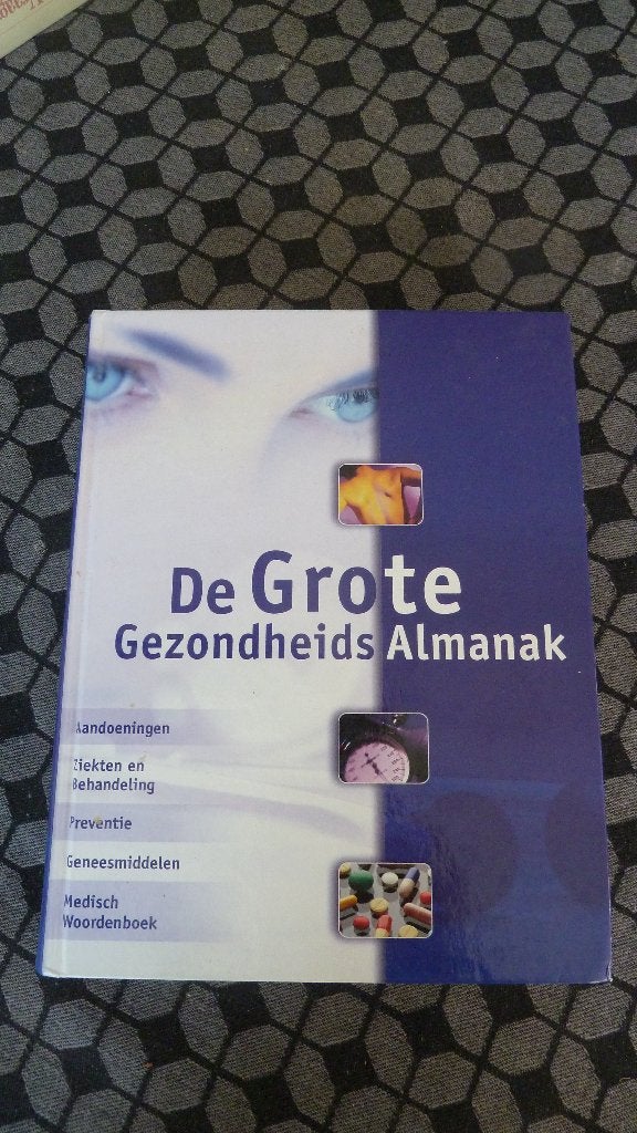 De Grote  Gezondheid Almanak, Ophalen of Verzenden, Zo goed als nieuw, Verschillende Auteurs