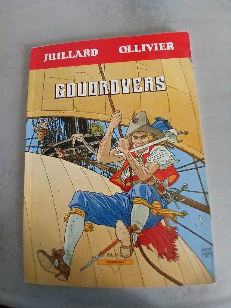 Goudrovers, Gelezen, Eén stripboek, Ophalen of Verzenden, Juillard Olivier