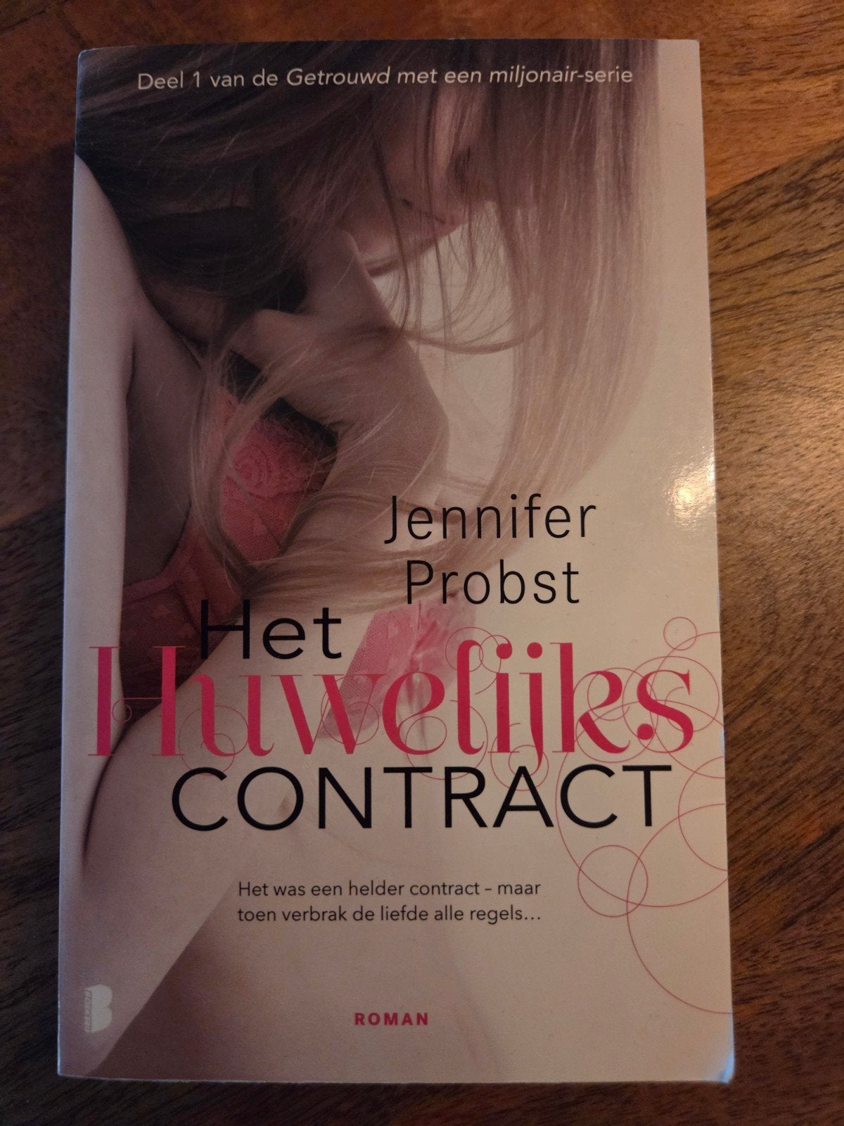 Het Huwelijkscontract - Jennifer Probst (Deel 1), Ophalen of Verzenden, Zo goed als nieuw, Jennifer Probst, Nederland