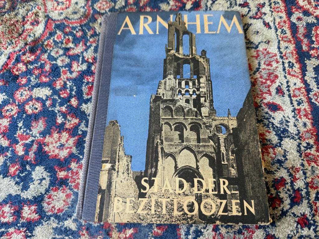 Arnhem Stad der Bezitloozen. C. Doelman, Ophalen of Verzenden, C. Doelman, Overige onderwerpen, Tweede Wereldoorlog