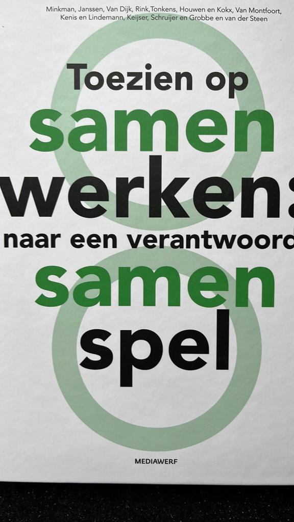 Mirella Minkman - Toezien op samenwerken, Boeken, Mirella Minkman; Richard Janssen; Gerda van Dijk; Floor Rink, Sociale wetenschap