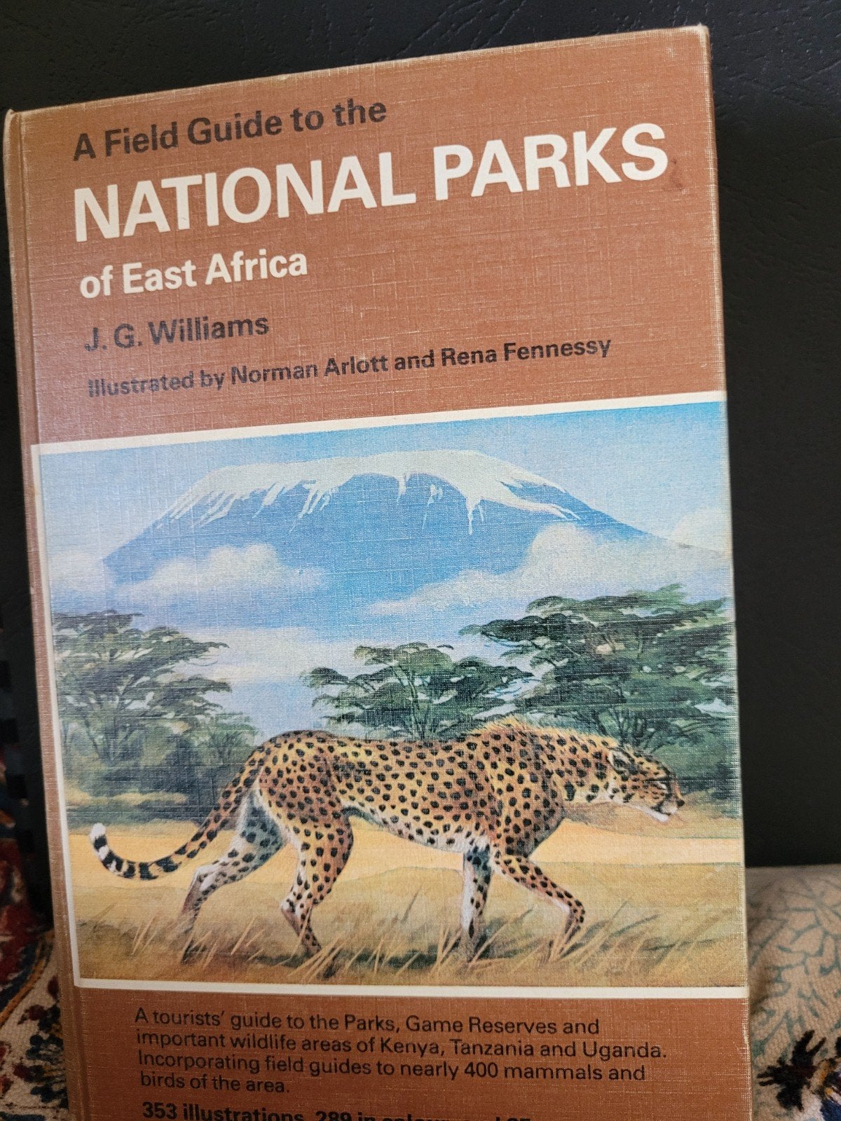 A Field Guide to the National Parks of East Africa, Verzenden, Gelezen, Natuur algemeen, J.G. Williams