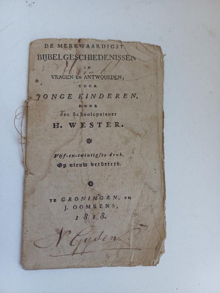 Groningen bijbels boekje uit 1818 vragen voor kinderen., Ophalen of Verzenden