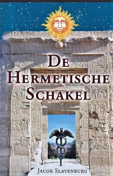 Slavenburg - De Hermetische Schakel, Ophalen, Zo goed als nieuw, Spiritualiteit algemeen, Achtergrond en Informatie