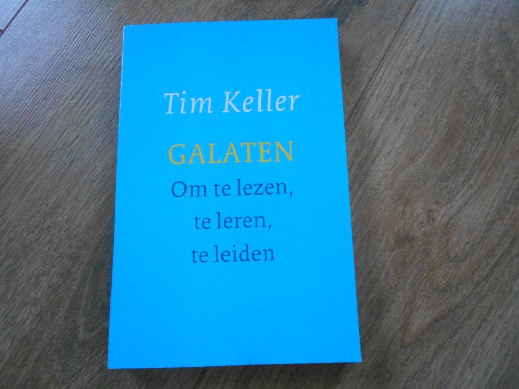 Tim Keller Galaten om te lezen, te leren, te leiden, Boeken, Ophalen of Verzenden, Zo goed als nieuw, Christendom | Protestants
