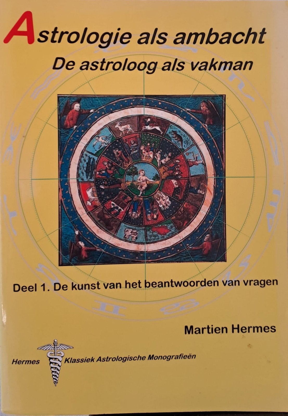 Astrologie als ambacht - De astroloog als vakman, Gelezen, Martien Hermes, Verzenden, Astrologie