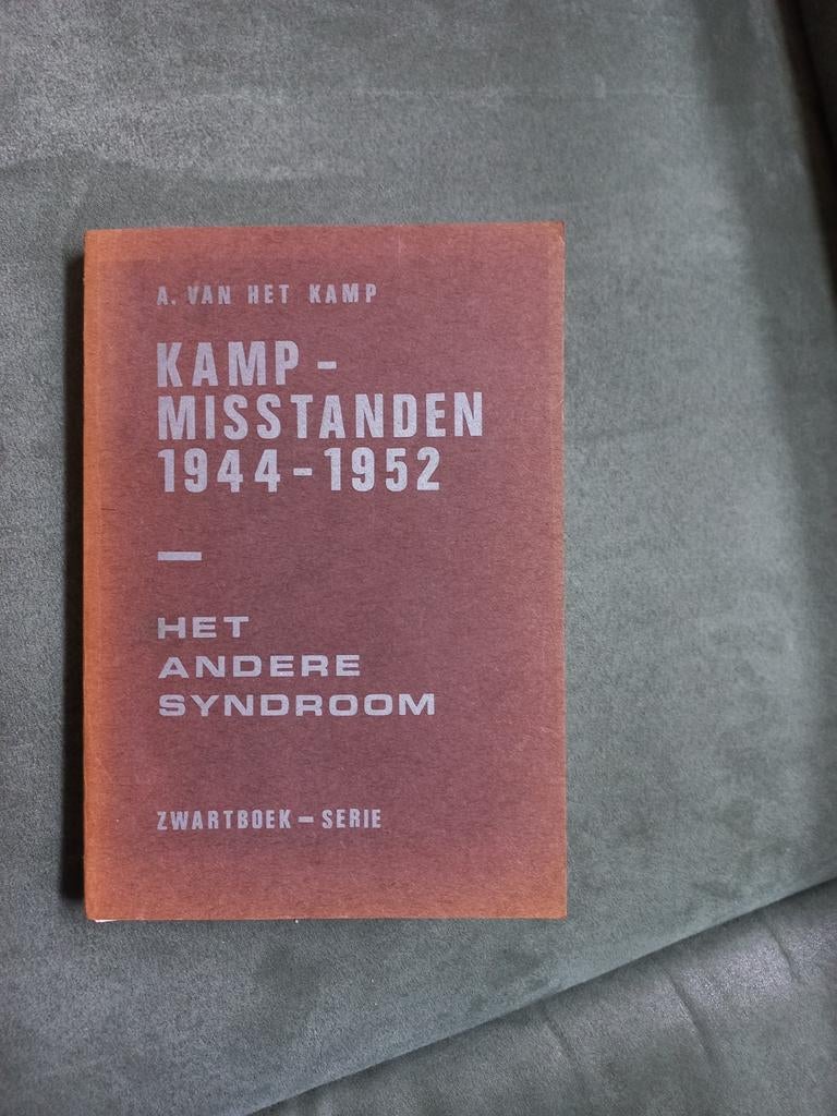 Kamp-Misstanden 1944-1952 - Het Andere Syndroom, Gelezen, Ophalen of Verzenden, Algemeen, 1945 tot heden