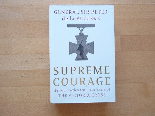 Supreme courage General Sir Peter de la Billière, Ophalen of Verzenden, Niet van toepassing, Zo goed als nieuw