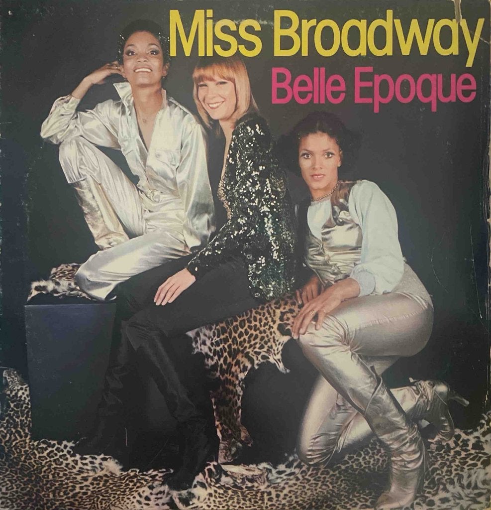 Belle Epoque - Miss Broadway, LP, Funk, Ophalen of Verzenden, Zo goed als nieuw