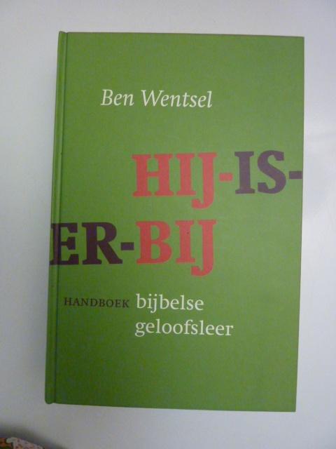 Ben Wentsel - Hij is er bij [deel 1], Verzenden, Nieuw