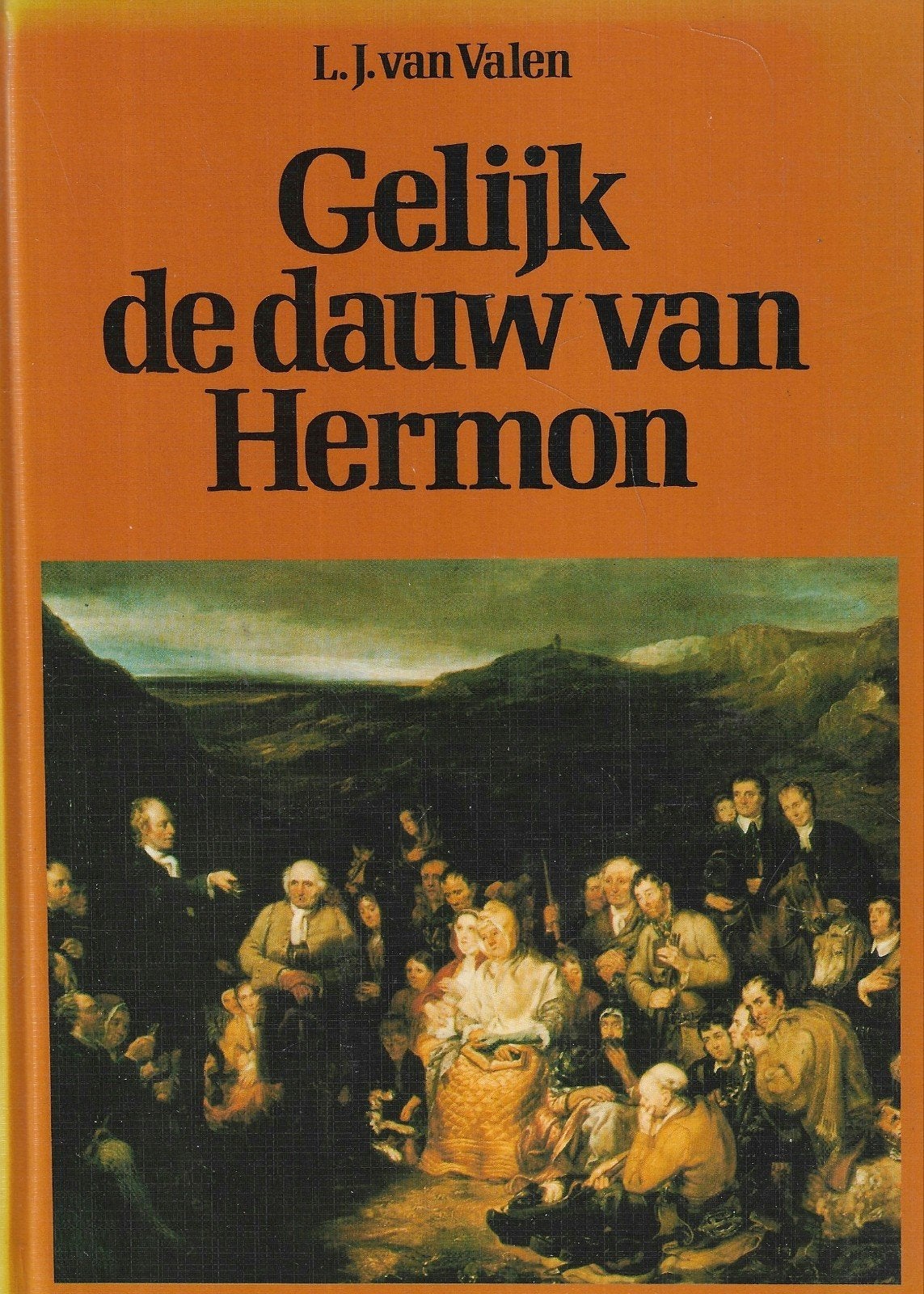 L.J. van Valen - Gelijk de dauw van Hermon, Ophalen of Verzenden