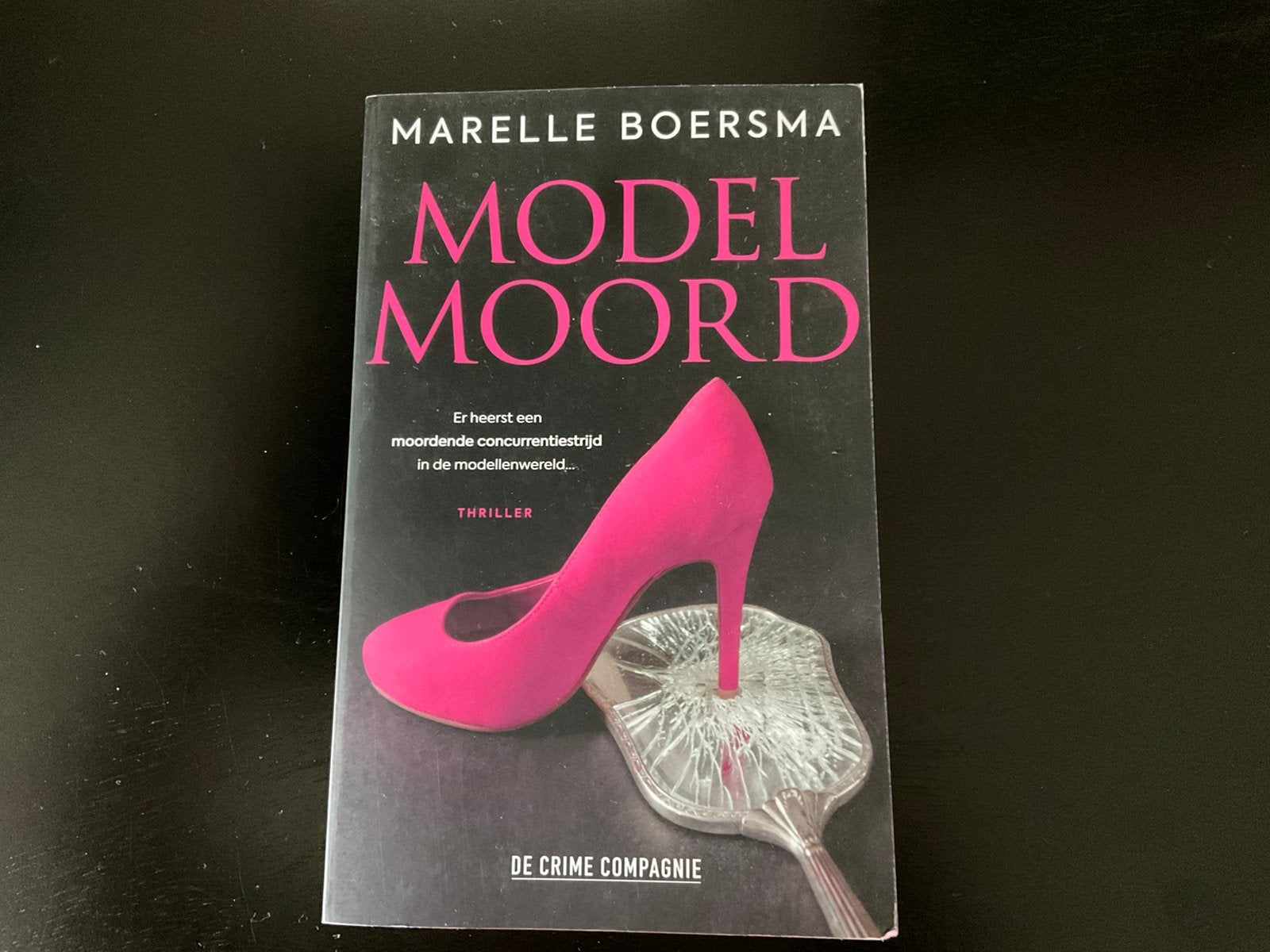Model moord van Marelle Boersma, Boeken, Ophalen of Verzenden, Zo goed als nieuw