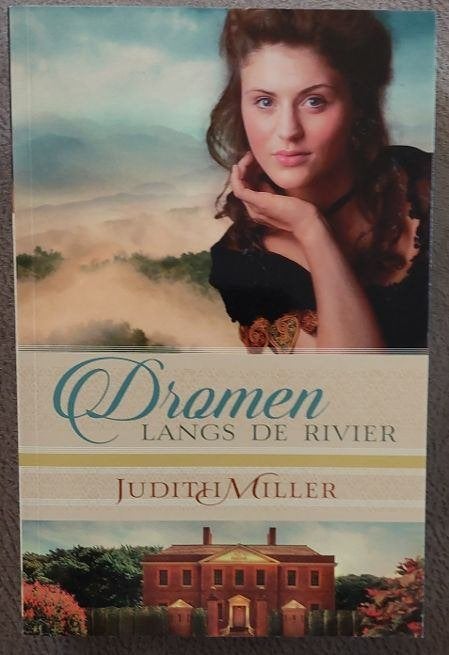 Judith Miller: Dromen langs de rivier, Ophalen of Verzenden, Zo goed als nieuw