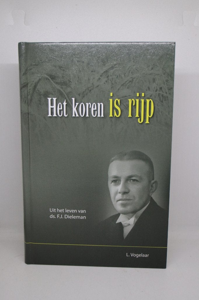 Het koren is rijp - L. Vogelaar, Ophalen of Verzenden, Gelezen