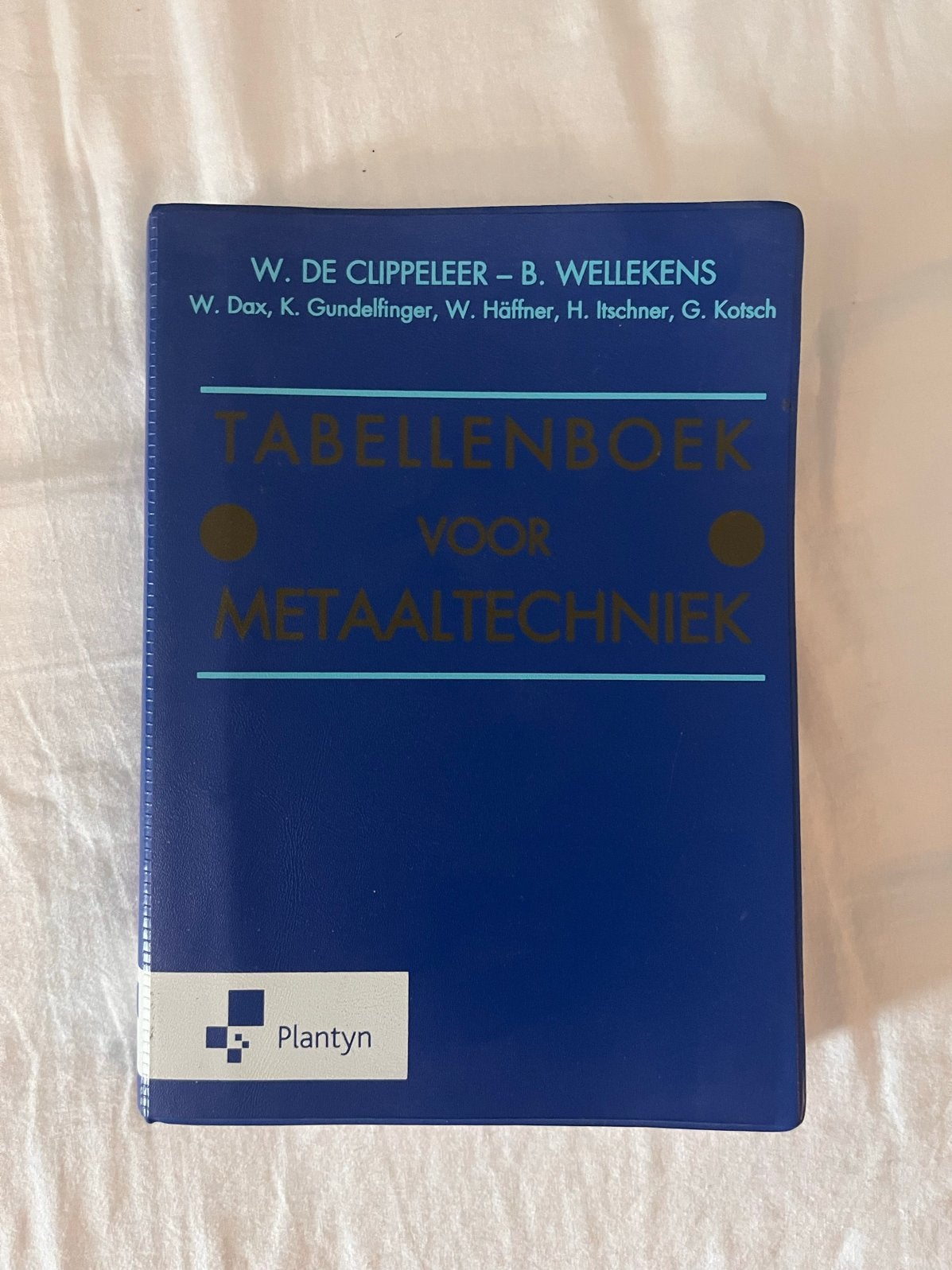 Tabellenboek voor Metaaltechniek - Plantyn, Boeken, Techniek, Gelezen, Metaaltechniek, Ophalen of Verzenden