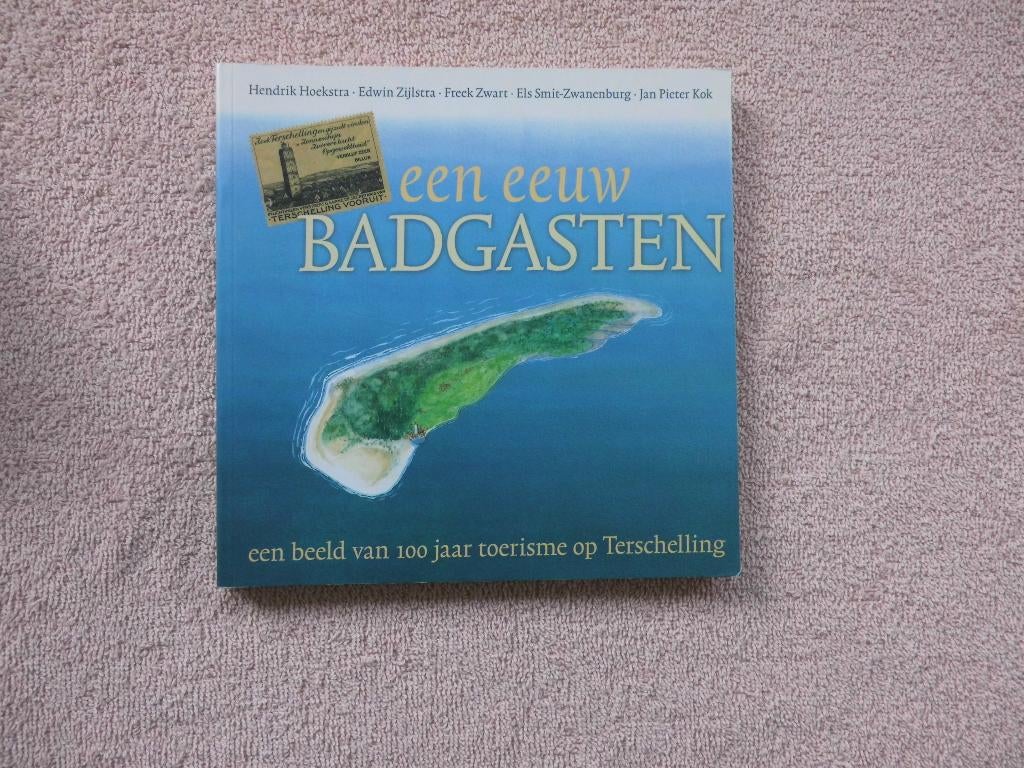 De Wadden, Terschelling , een eeuw badgasten., Boeken, Geschiedenis | Stad en Regio, Ophalen of Verzenden, Zo goed als nieuw, Diverse auteurs