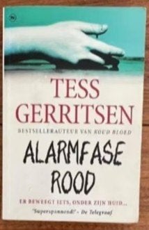 Tess Gerritsen - Alarmfase rood, Ophalen of Verzenden, Zo goed als nieuw