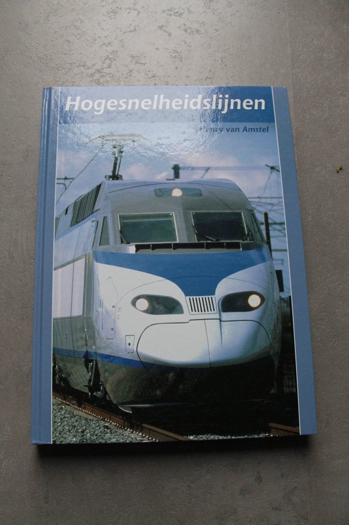 Hogesnelheidstreinen, Ophalen of Verzenden, Nieuw, Trein, Boek of Tijdschrift