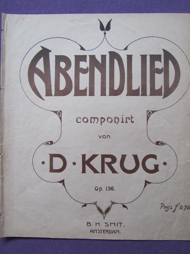 ABENDLIED DOOR D. KRUG **Oude Bladmuziek**, Ophalen of Verzenden, Gebruikt, Artiest of Componist, Overige genres