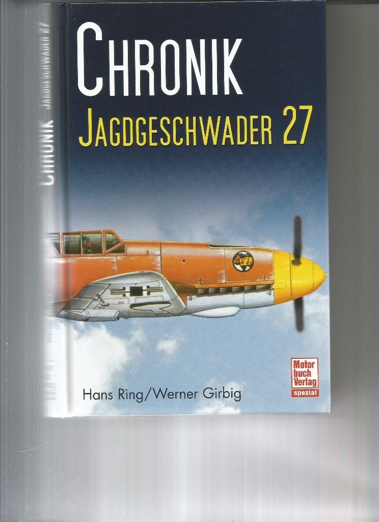 chronik of Jagdgeschwader 27, Ophalen of Verzenden, Tweede Wereldoorlog, Nieuw, Luchtmacht