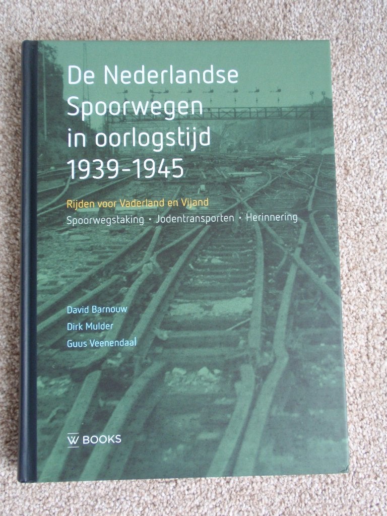 De Nederlandse Spoorwegen in oorlogstijd 1939-1945 Boek, Verzamelen, Ophalen of Verzenden, Zo goed als nieuw, Trein, Boek of Tijdschrift