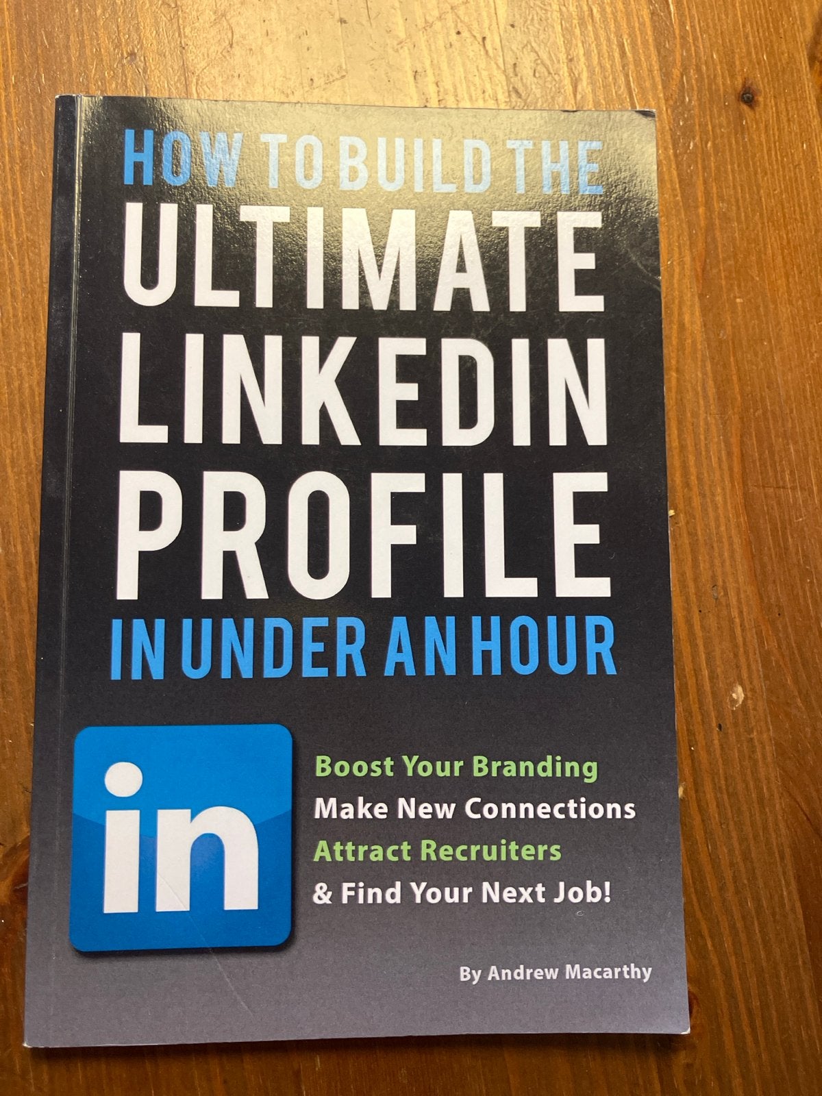 Boek: How to Build the Ultimate LinkedIn Profile, Ophalen of Verzenden, Gamma, Zo goed als nieuw, HBO