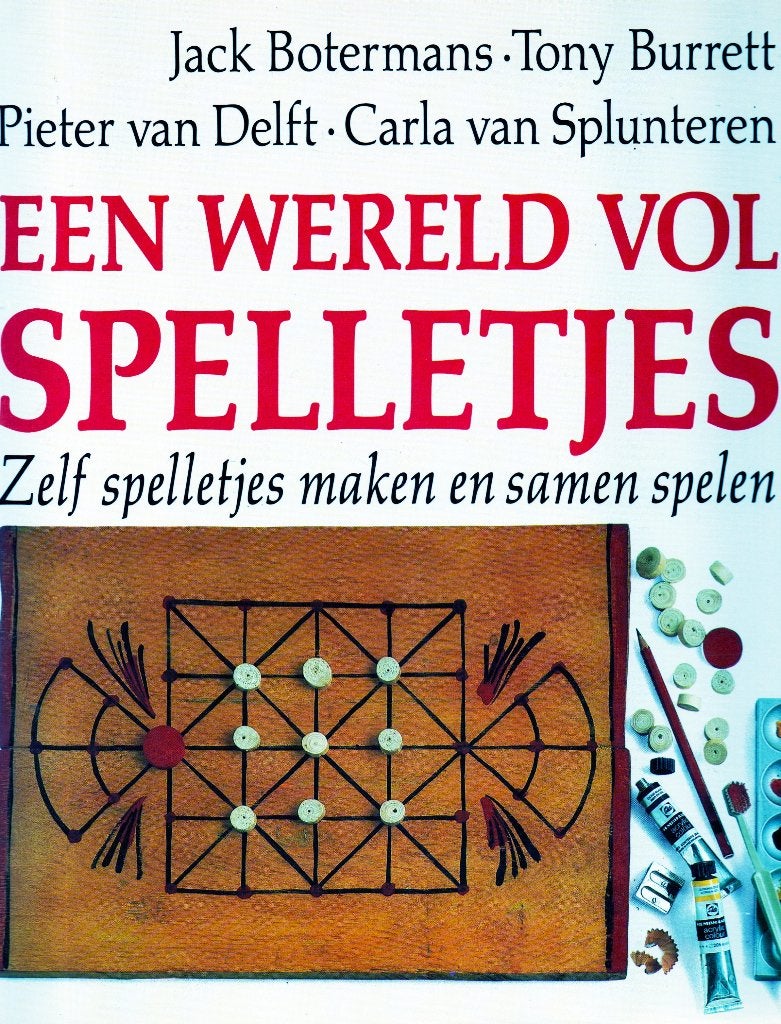 Een Wereld Vol Spelletjes - Jack Botermans / 9027418411, Ophalen of Verzenden, Zo goed als nieuw, Overige onderwerpen, Jack Botermans & Tony Burrett & Pieter van Delft