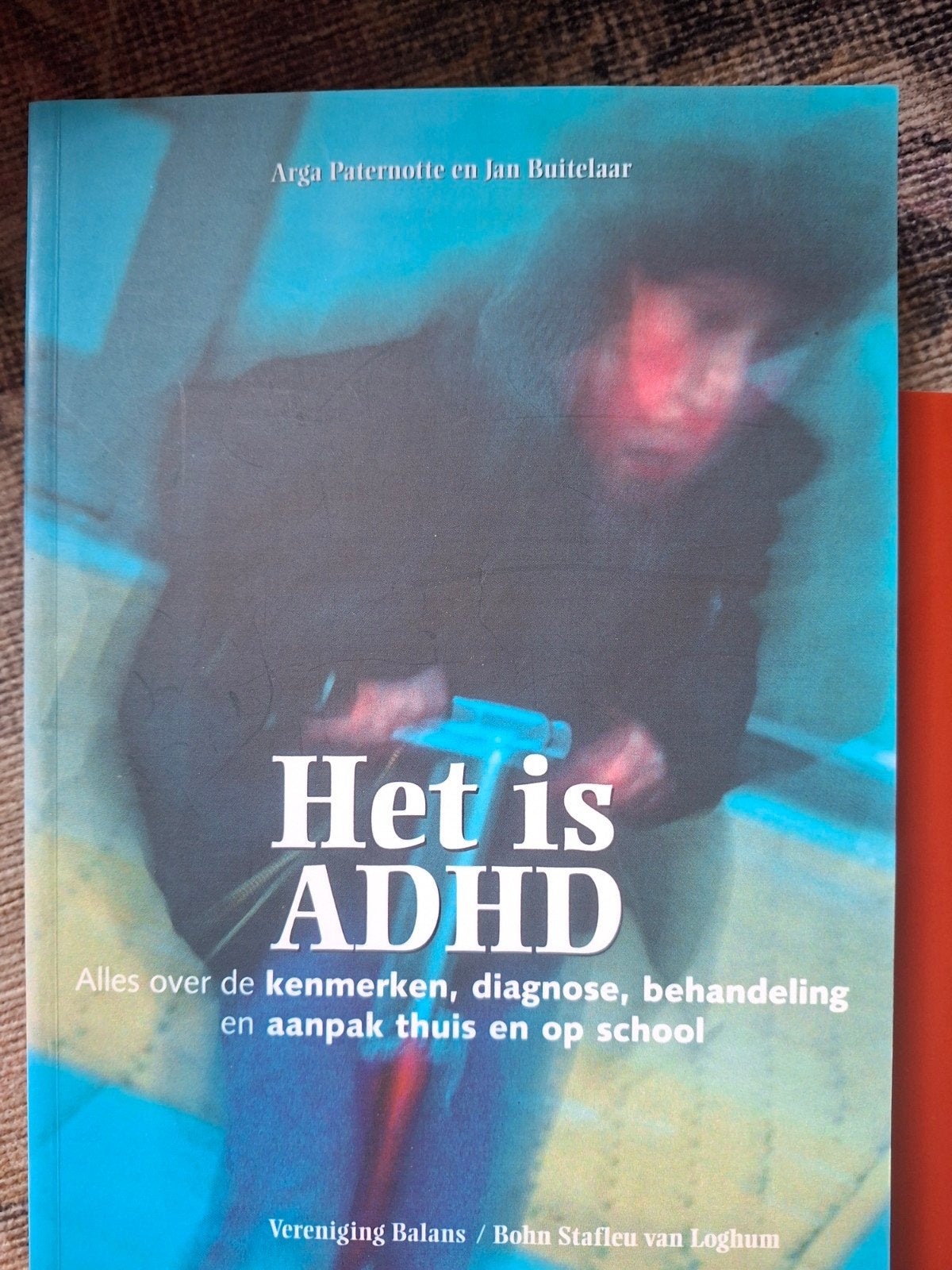 A. Paternotte - Het is ADHD, A. Paternotte; J. Buitelaar, Ophalen of Verzenden, Ontwikkelingspsychologie, Zo goed als nieuw