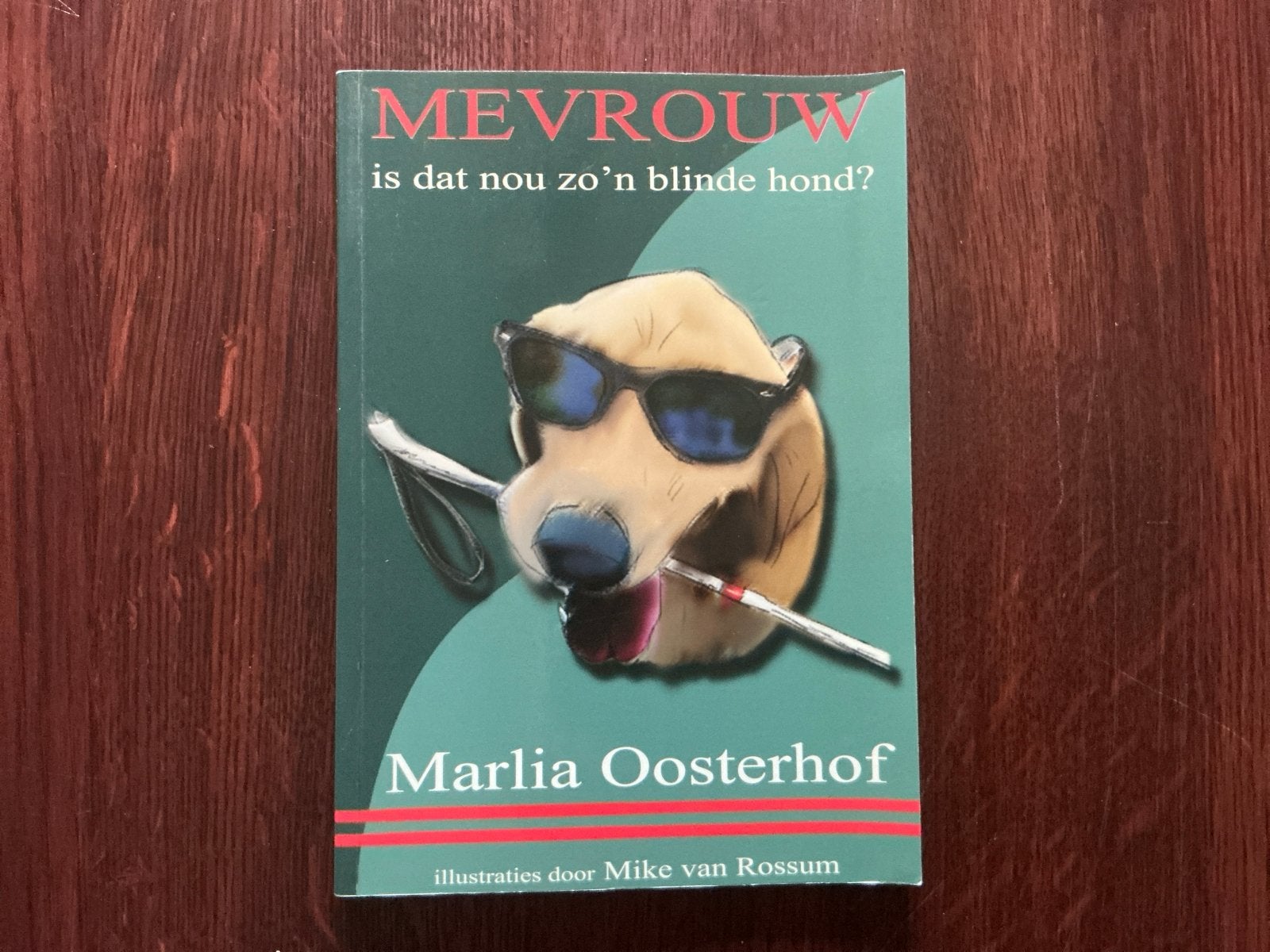 Mevrouw, is dat nou zo'n blinde hond? - Marlia Oosterhof, Ophalen of Verzenden, Gelezen, Honden