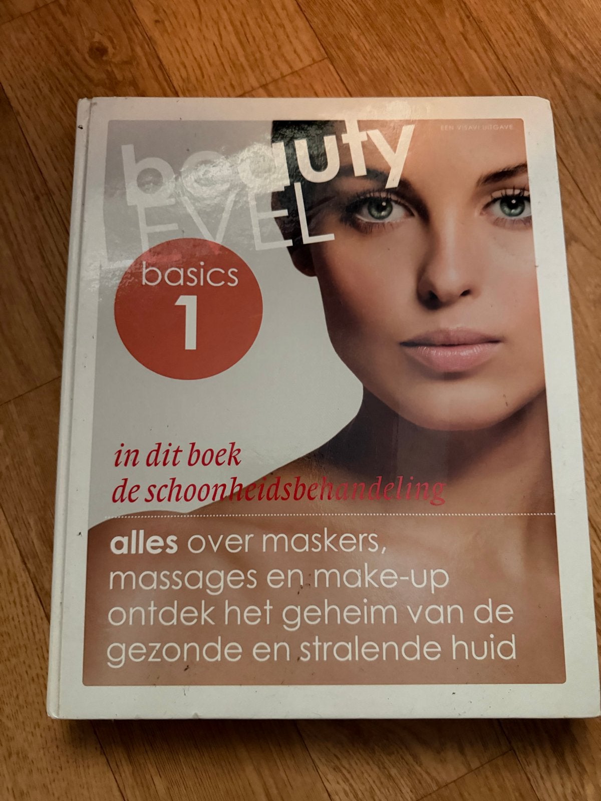Beauty Level 1: Basics voor schoonheidsspecialisten, Ophalen of Verzenden, Gelezen, MBO