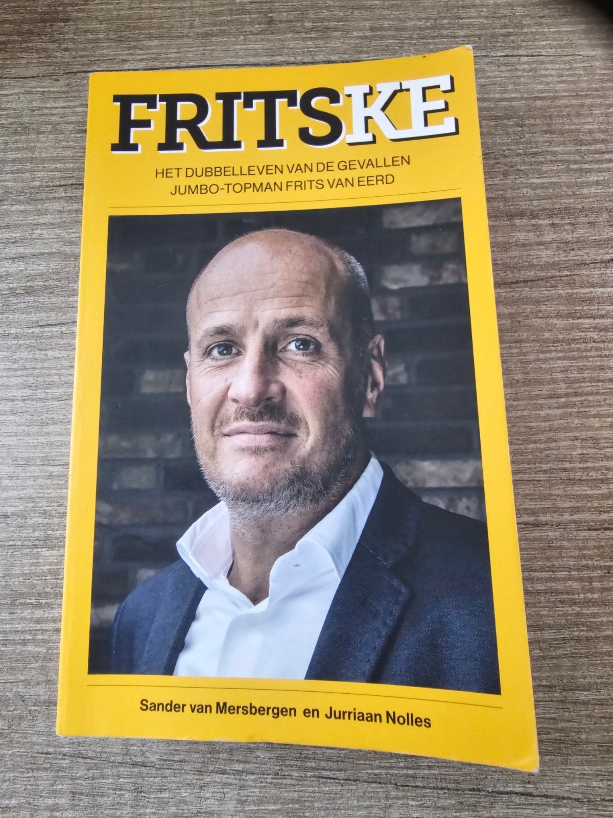 Fritske: Het dubbelleven van Frits van Eerd, Ophalen of Verzenden, Gelezen, Sander van Mersbergen en Jurriaan Nolles