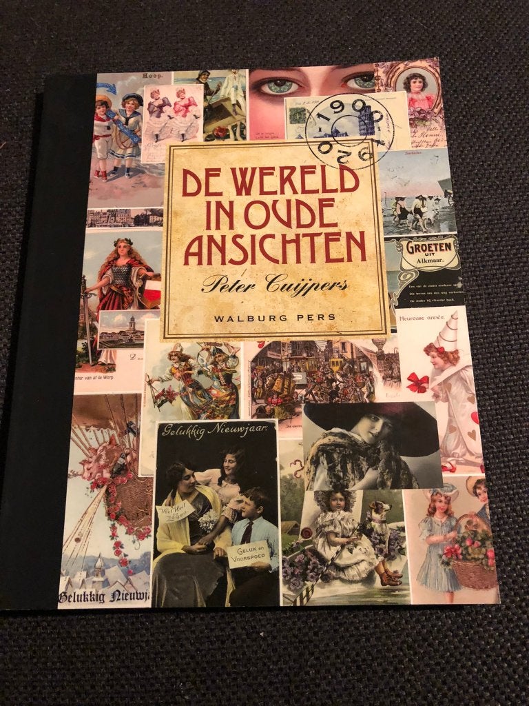 De wereld in oude ansichten - Peter Cuijpers, Ophalen of Verzenden, Zo goed als nieuw, Peter Cuijpers, Overige onderwerpen