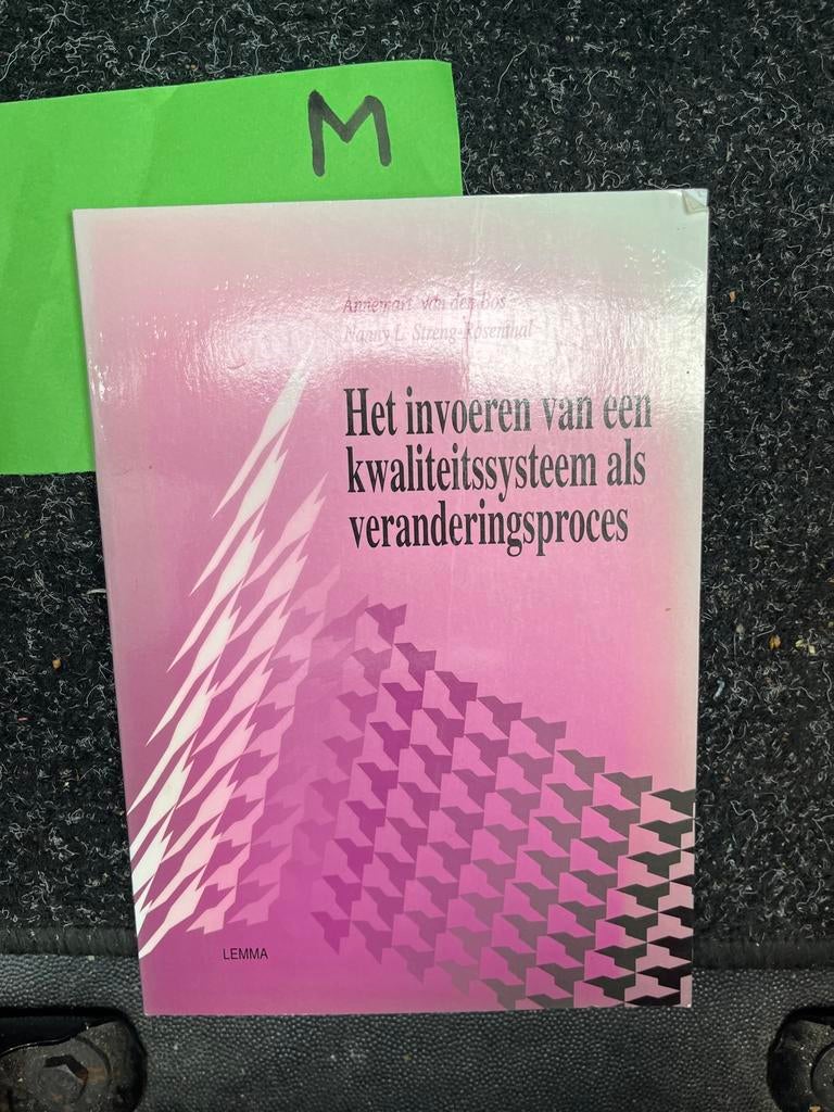 Het invoeren van een kwaliteitssysteem als veranderingsproce, Ophalen of Verzenden, Gamma, Zo goed als nieuw, HBO