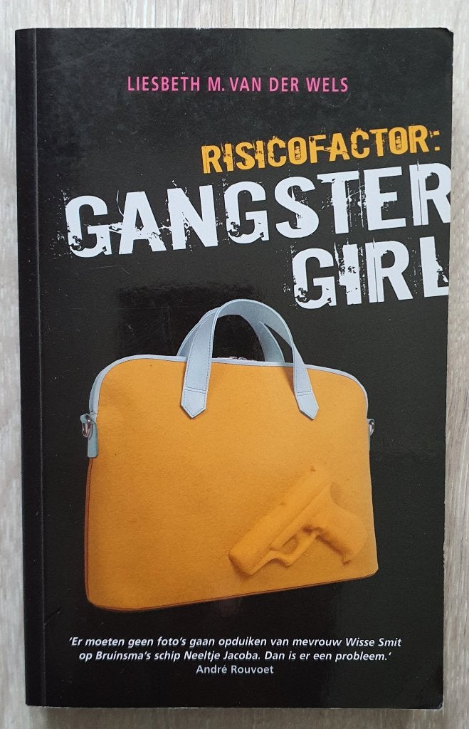 Risicofactor Gangstergirl – Liesbeth M. van der Wels, Gelezen, Liesbeth M. van der Wels, Ophalen of Verzenden, Nederland