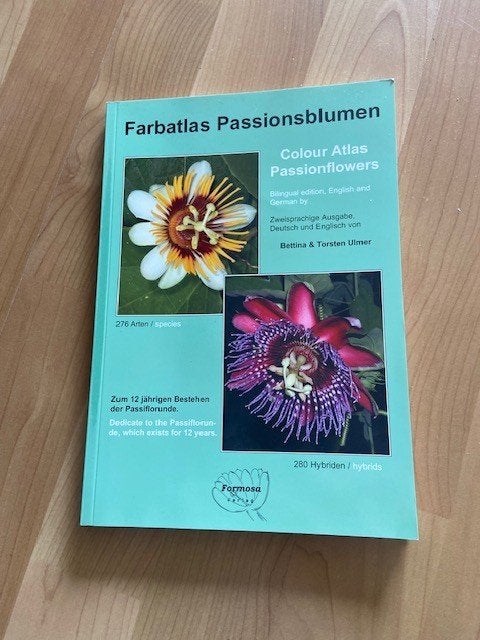 Farbatlas Passionsblumen - B en T Ulmer - Passionflowers, Ophalen of Verzenden, Zo goed als nieuw, Bloemen, Planten en Bomen