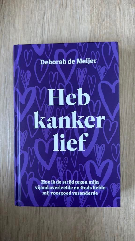 Deborah de Meijer - Heb kanker lief, Boeken, Ophalen of Verzenden, Zo goed als nieuw, Deborah de Meijer