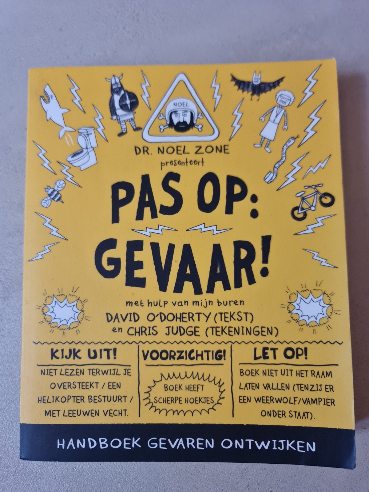 Pas op: Gevaar! - Dr. Noel Zone, Ophalen of Verzenden, Gelezen, David O'Doherty
