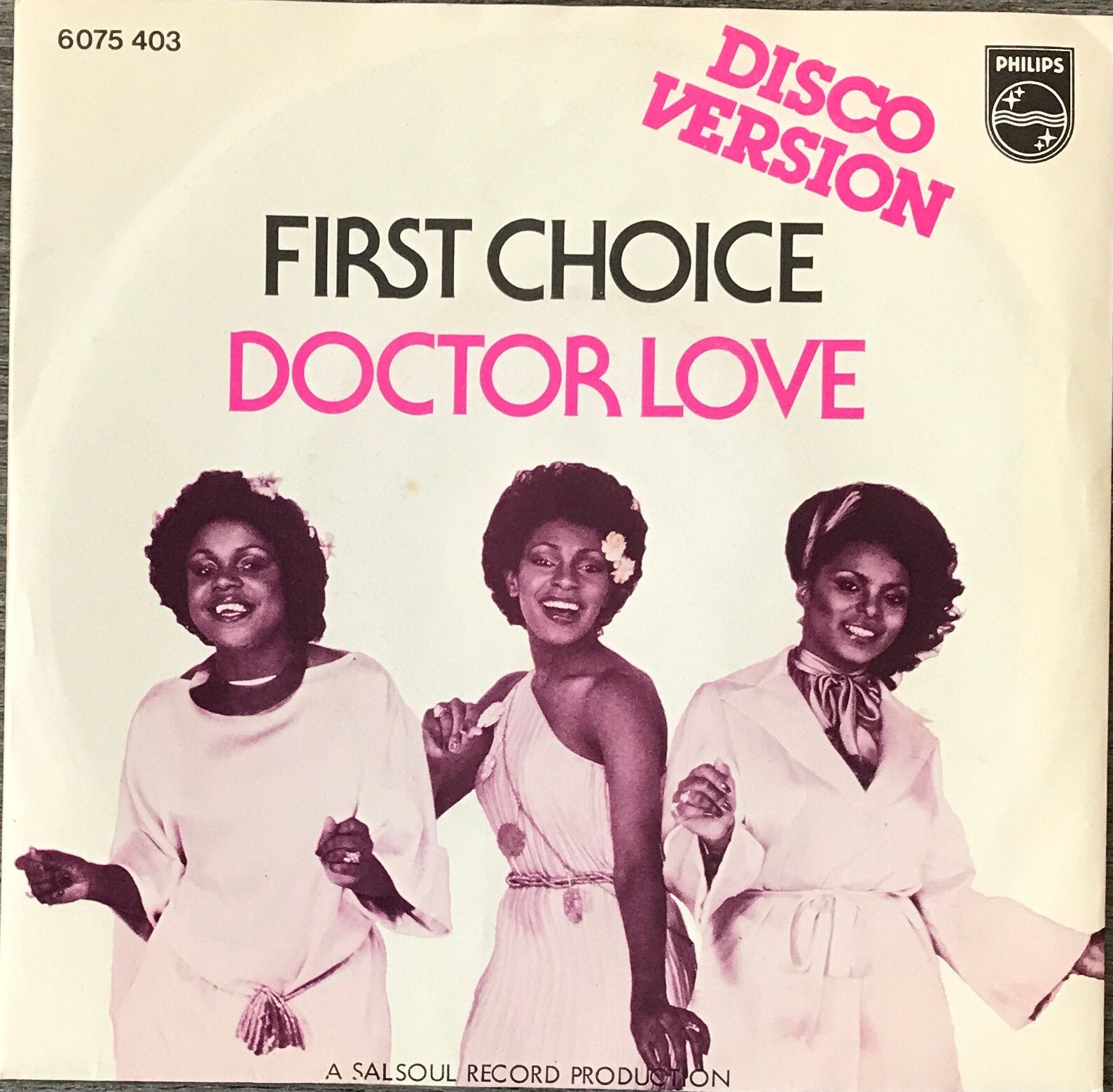 FIRST CHOICE - Doctor love (NL’77) plaat ALS NW(NL31/US41), Verzenden, Zo goed als nieuw, 7 inch, Pop