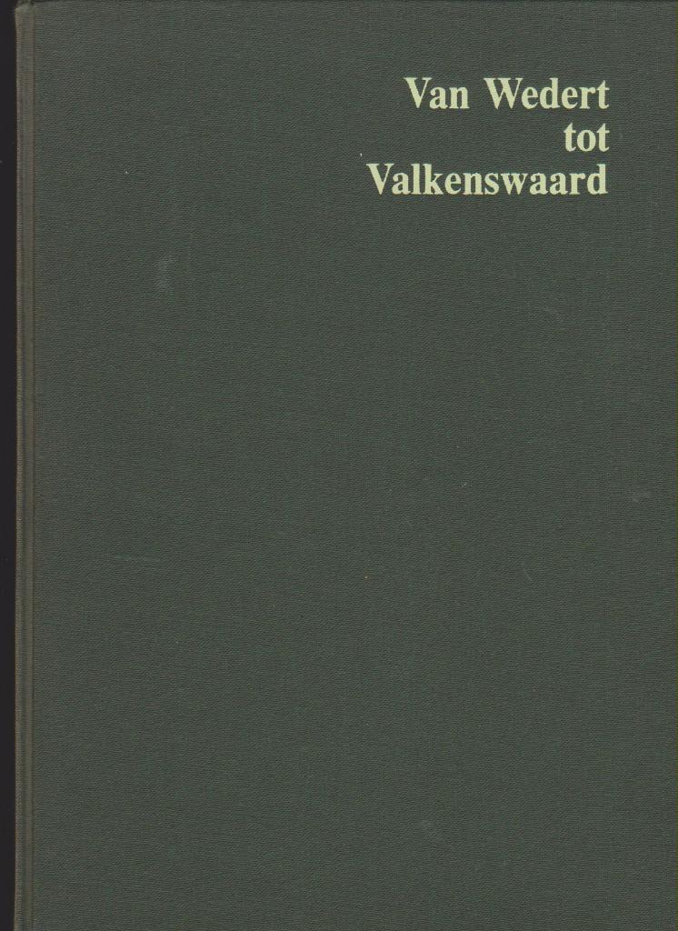 Valkenswaard, Dommelen, Wedert tot Valkenswaard, 't Is mer, Ophalen of Verzenden, Zo goed als nieuw, Bos, Mélotte, Werkgroep